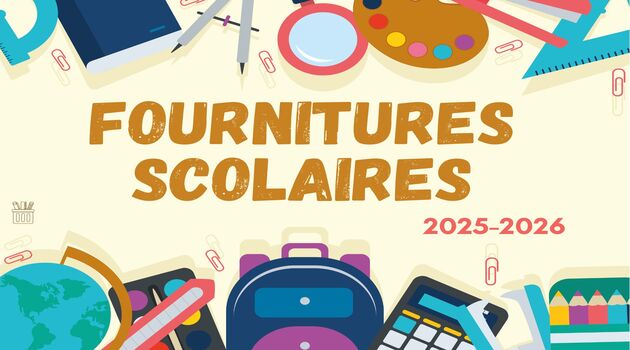 Liste des fournitures scolaires – Rentrée 2025-2026